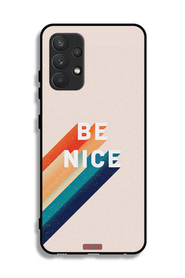 Samsung Galaxy A32 4G Protective Case Cover Be Nice