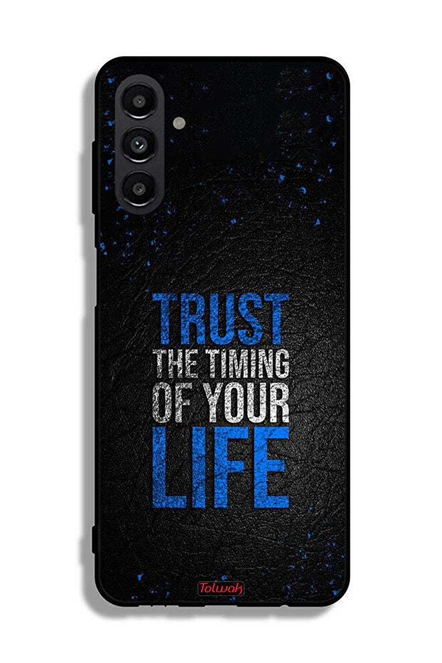 Samsung Galaxy A13 5G Protective Case Cover Trust The Timing Of Your Life