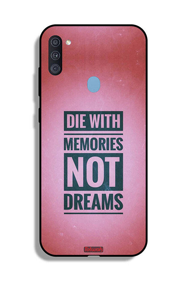 غطاء حماية سامسونج Galaxy A11 من سامسونج Galaxy A11 غلاف واقي يموت بالذكريات لا بالأحلام