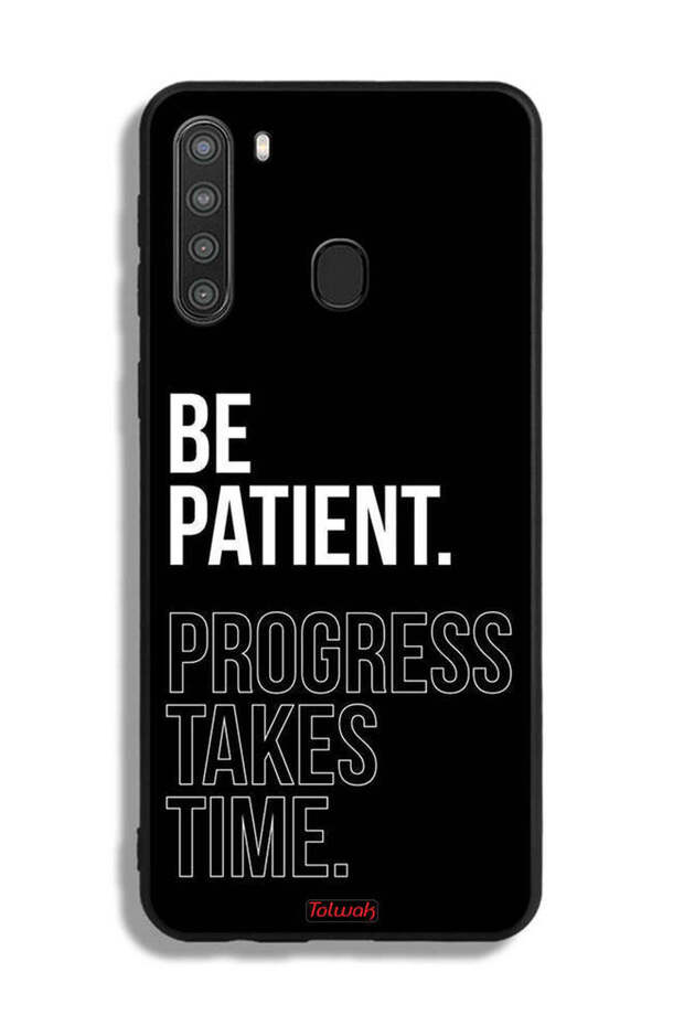 غطاء حماية لهاتف Samsung Galaxy A21 كن صبورًا فالتقدم يستغرق وقتًا