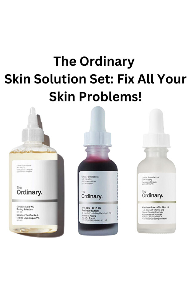 Skin Solution Set By The Ordinary : Fix All Your Skin Problems