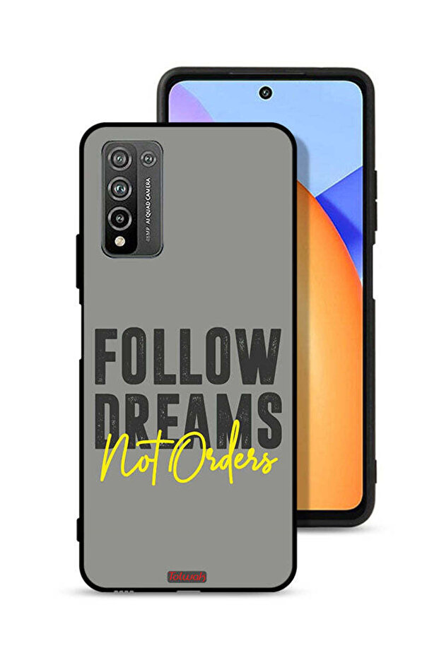 Honor 10X Lite Protective Case Cover Follow Dreams Not Orders