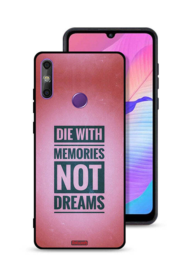 Huawei Enjoy 20e Protective Case Cover Die With Memories Not Dreams