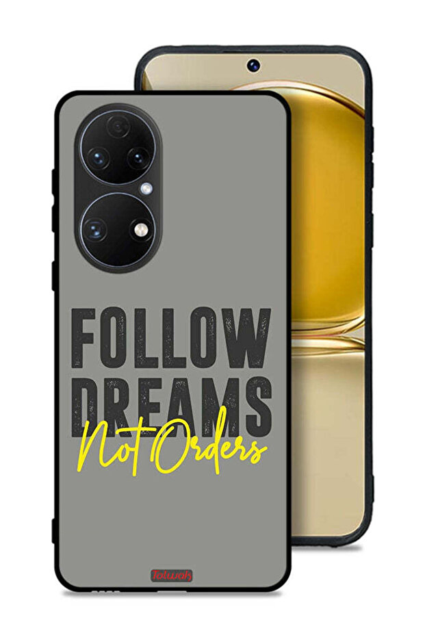 Huawei P50 Protective Case Cover Follow Dreams Not Orders