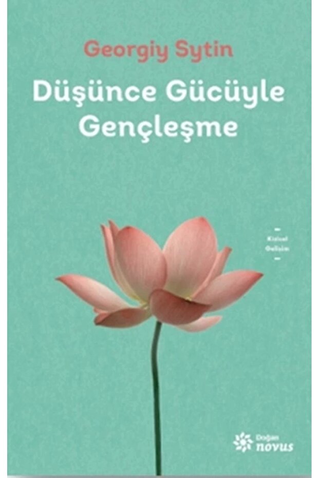 Düşünce Gücüyle Gençleşme - 1