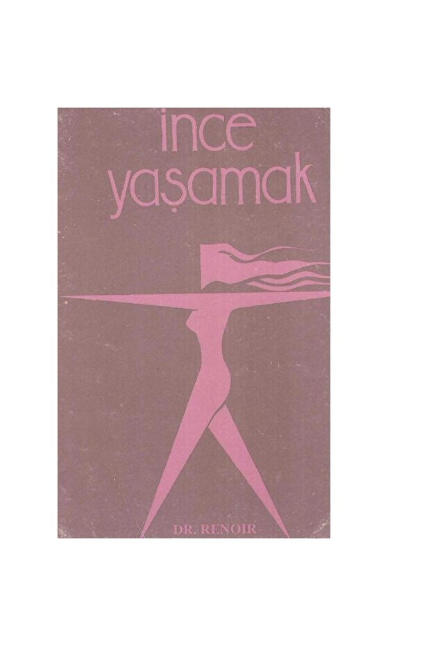 İnce Yaşamak -Dr. Renoir - (2.El)