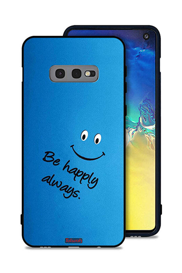 غطاء حماية لهاتف Samsung Galaxy S10e كن سعيدًا دائمًا