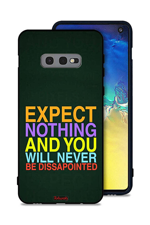 غطاء حماية لهاتف Samsung Galaxy S10e لا تتوقع شيئًا ولن تشعر بخيبة الأمل أبدًا