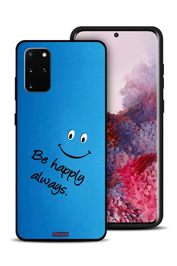 Samsung Galaxy S20 Plus Protective Case Cover Be Happy Always