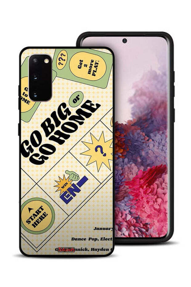 Samsung Galaxy S20 Protective Case Cover Go Big Or Go Home