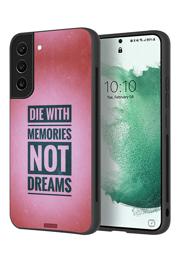 Samsung Galaxy S21 5G Protective Case Cover Die With Memories Not Dreams
