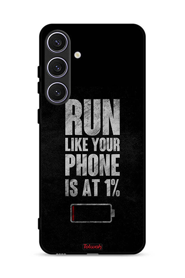 Samsung Galaxy S24 5G Protective Case Cover Run Like Your Phone Is At 1 Percent