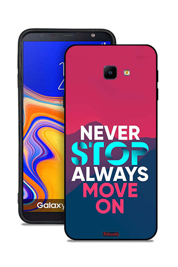 غطاء حماية لهاتف Samsung Galaxy J4 Core، لا تتوقف أبدًا، تحرك دائمًا
