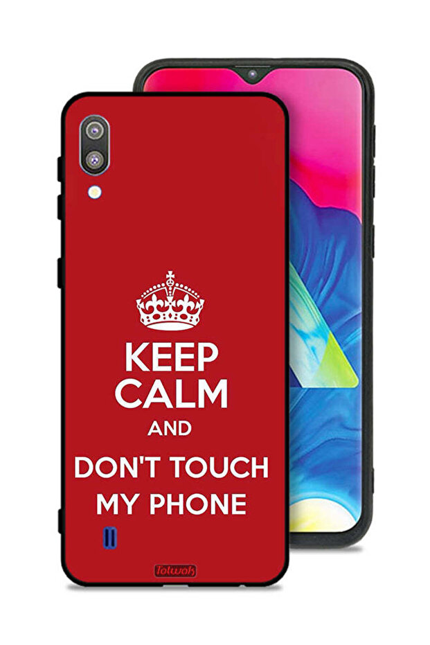 Samsung Galaxy M10 Protective Case Cover Keep Calm And Dont Touch My Phone