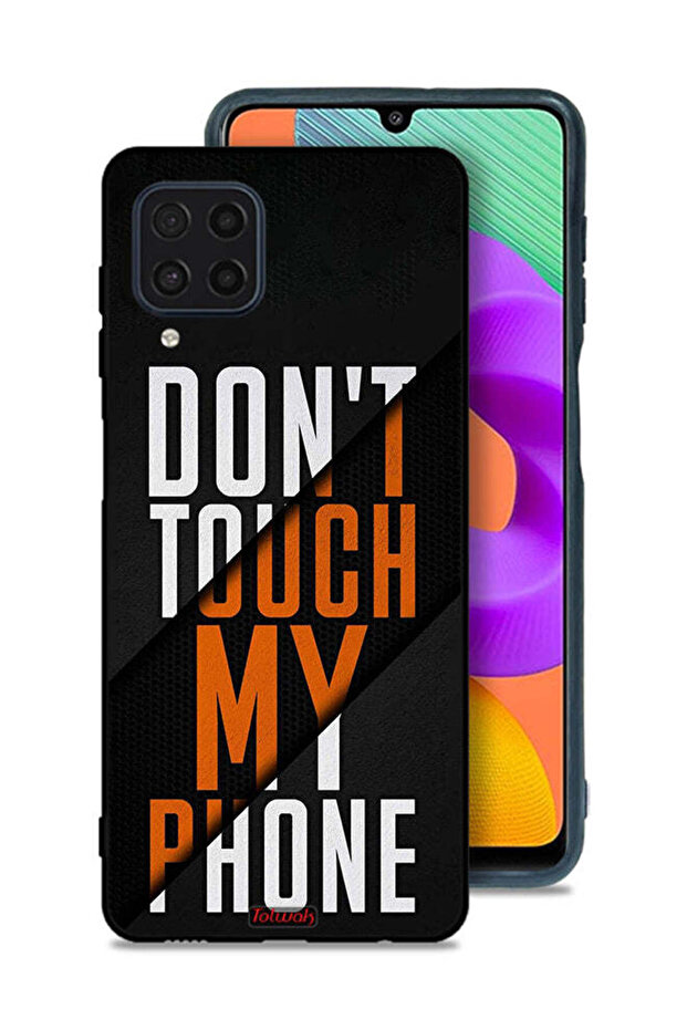 Samsung Galaxy M32 4G Protective Case Cover Do Not Touch My Phone