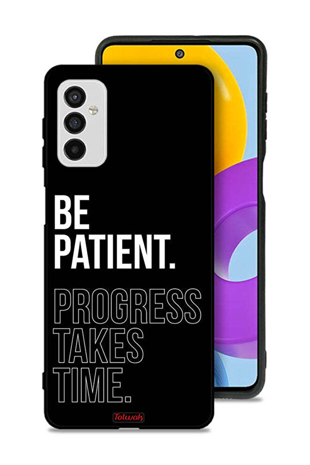 غطاء حماية لهاتف Samsung Galaxy M52 5G كن صبورًا فالتقدم يستغرق وقتًا
