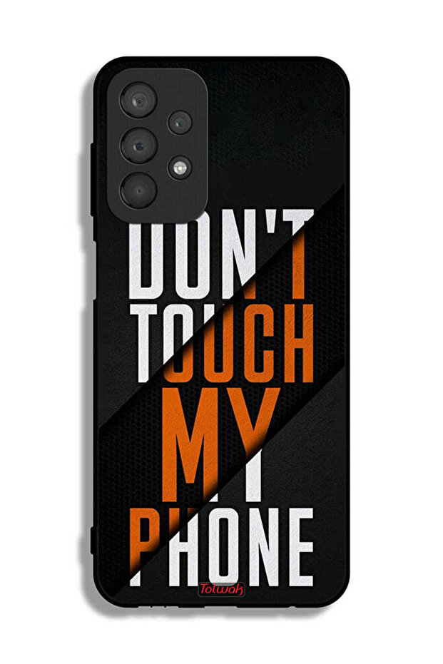 Samsung Galaxy A23 Protective Case Cover Do Not Touch My Phone