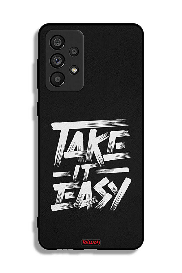 Samsung Galaxy A73 5G Protective Case Cover Take It Easy