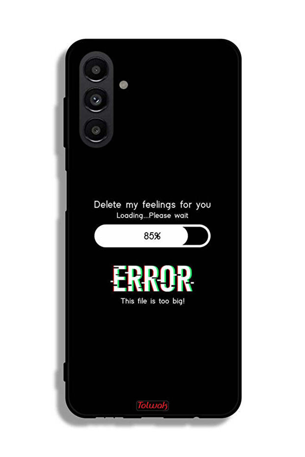 Samsung Galaxy A13 5G Protective Case Cover Delete My Feelings For You