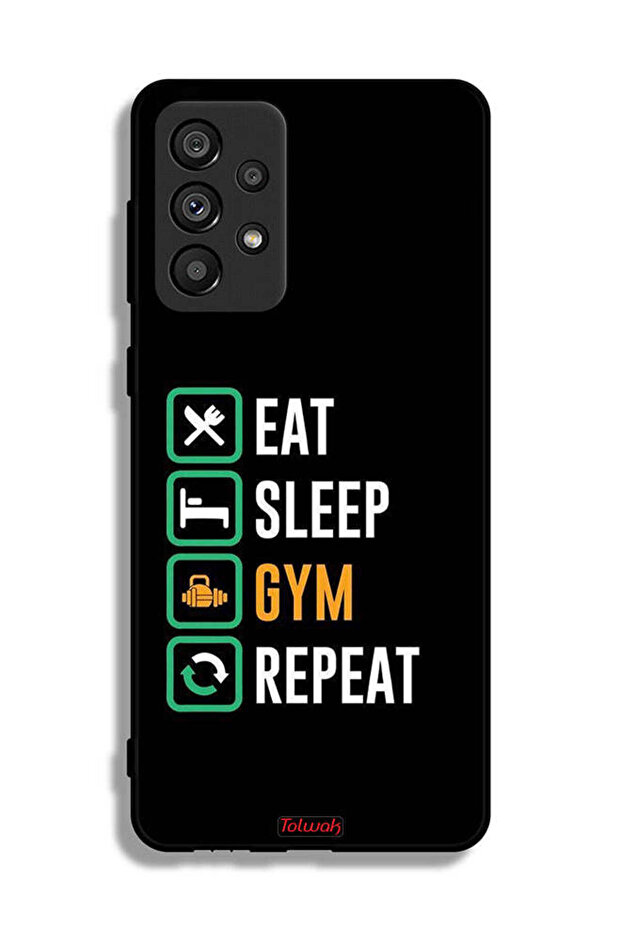 Samsung Galaxy A73 5G Protective Case Cover Eat Sleep Gym Repeat