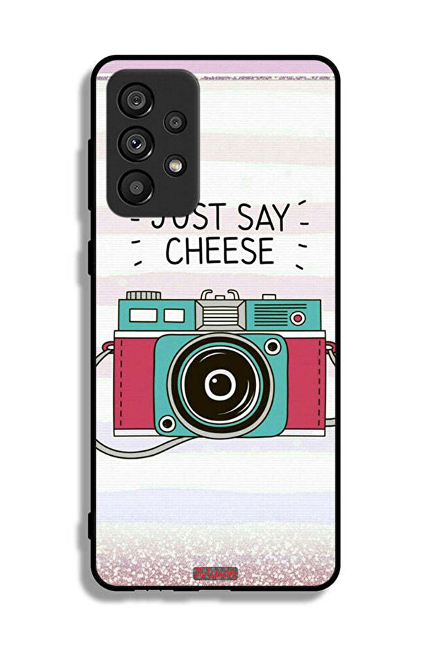 Samsung Galaxy A73 5G Protective Case Cover Just Say Cheese