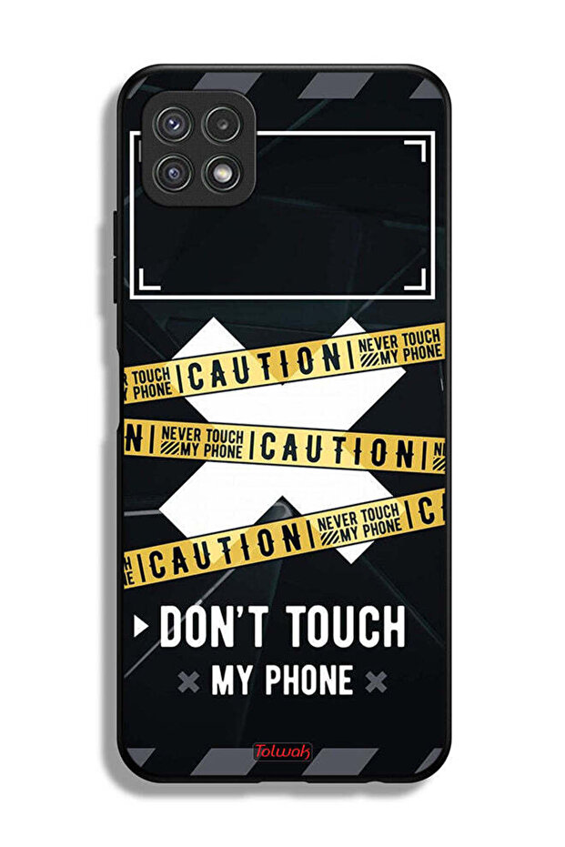 Samsung Galaxy A22 5G Protective Case Cover Caution Never Touch My Phone