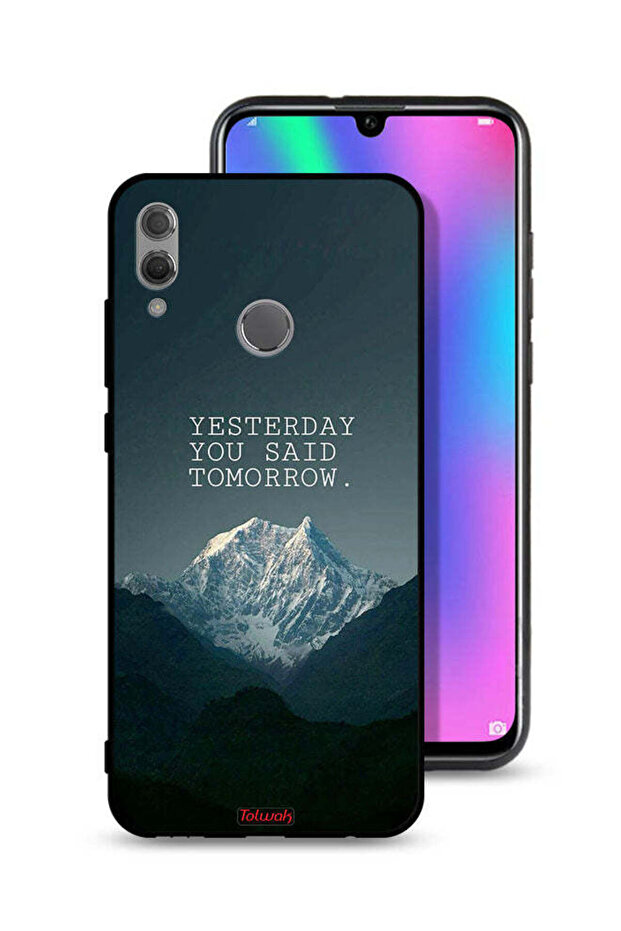 Honor 10 Lite Protective Case Cover Yesterday You Said Tomorrow