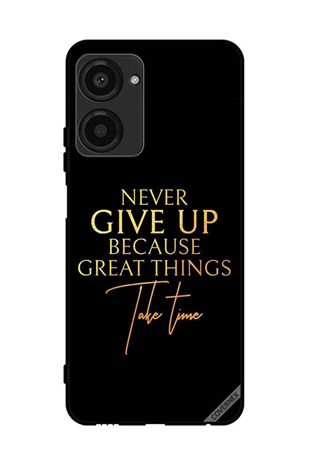 غطاء حماية لجهاز Realme 10 Pro لا تستسلم أبدًا لأن الأشياء العظيمة تستغرق وقتًا