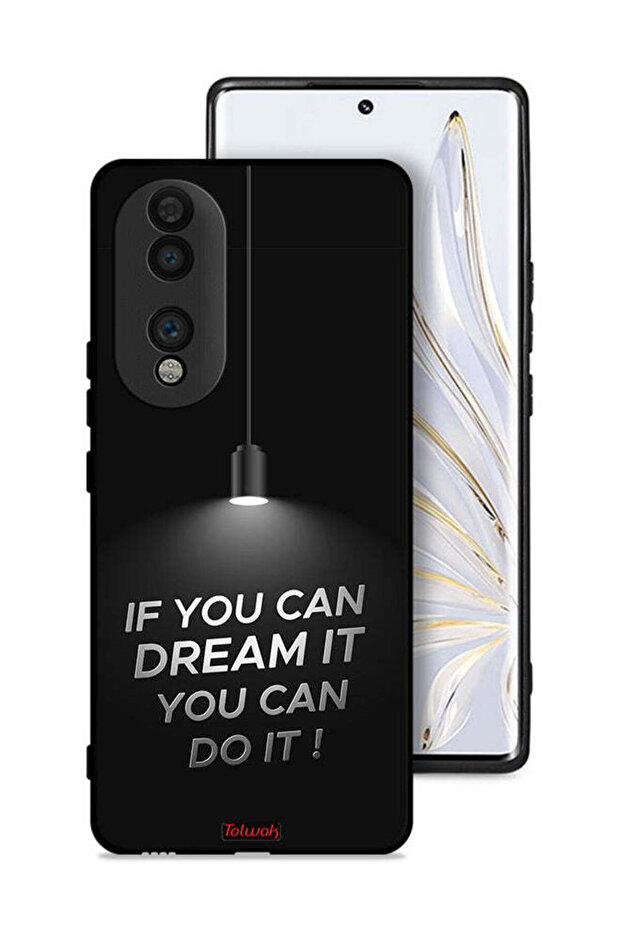 Honor 70 Protective Case Cover If You Can Dream It You Can Do It