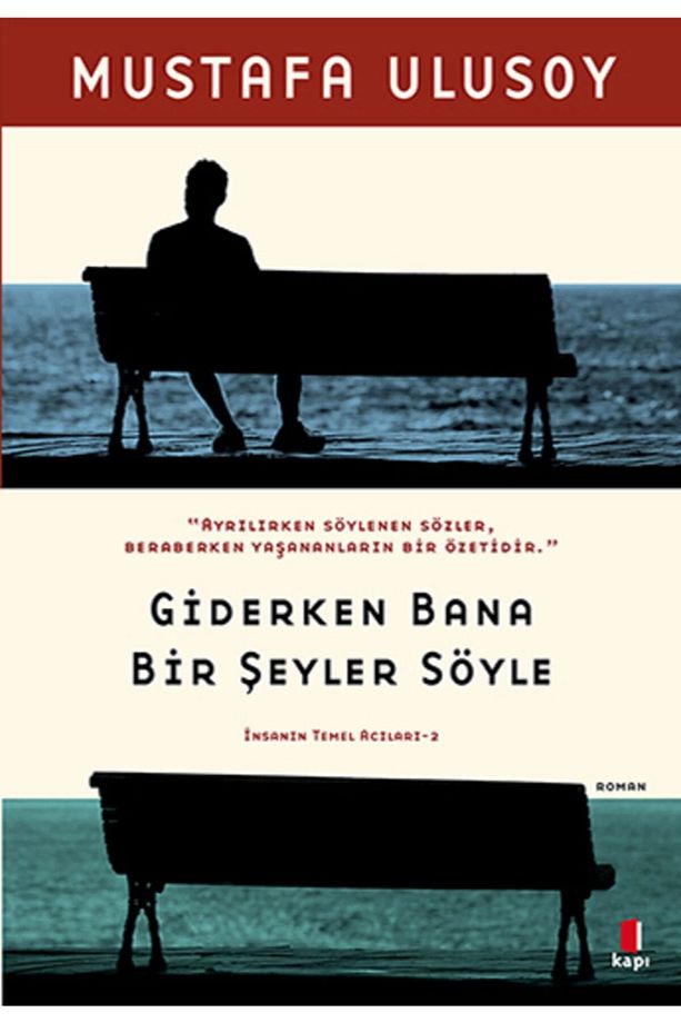 Giderken Bana Bir Şeyler Söyle Mustafa Ulusoy - 1