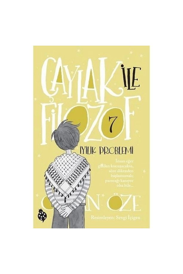 Çaylak Ile Filozof 7 - Iyilik Problemi - 1