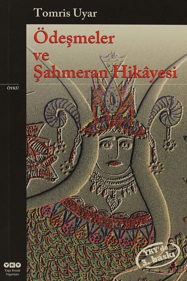Ödeşmeler ve Şahmeran Hikayesi - Tomris Uyar - 1