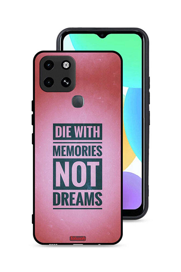 Infinix Smart 6 Protective Case Cover Die With Memories Not Dreams
