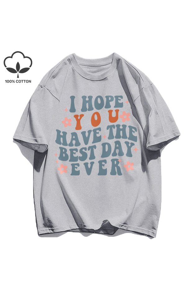 Y2K Vintage T-Shirt Tee Have the Best Day Ever Design