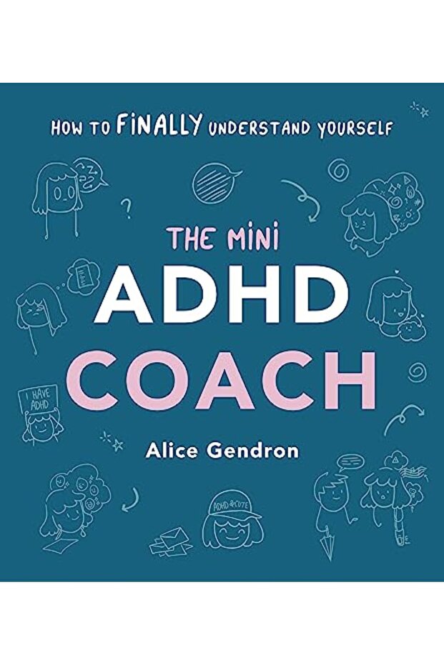 مدرب ADHD المصغر: كيف (أخيرًا) تفهم نفسك