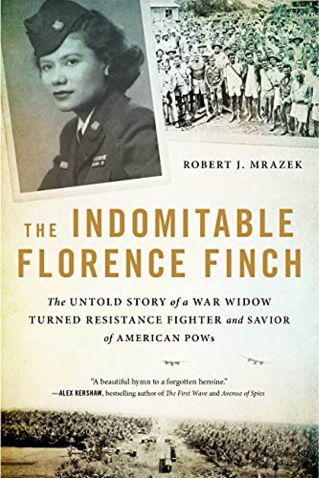 The Indomitable Florence Finch: The Untold Story of a War Widow Turned Resistance Fighter and Savior