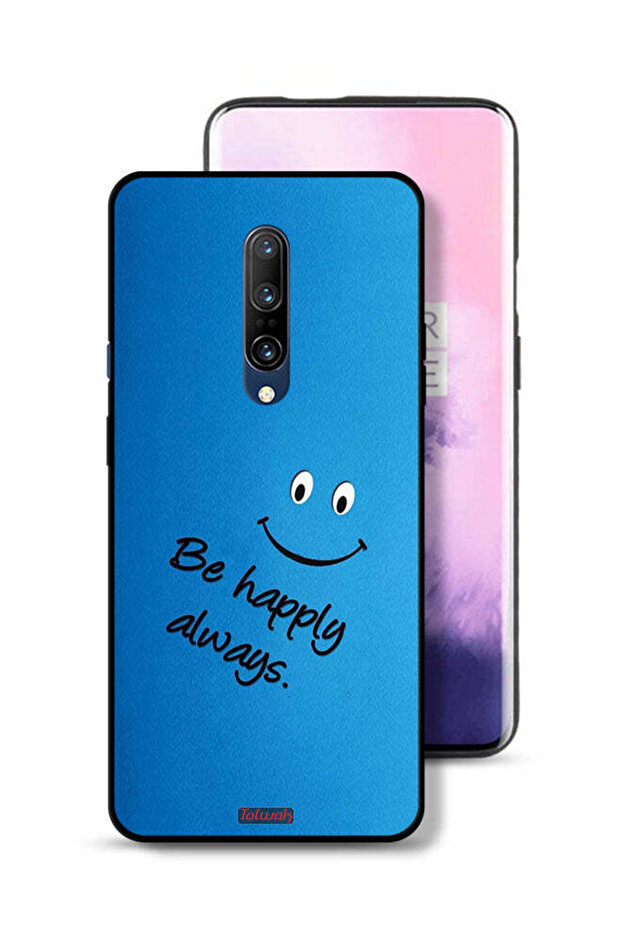 OnePlus 7 Pro Protective Case Cover Be Happy Always