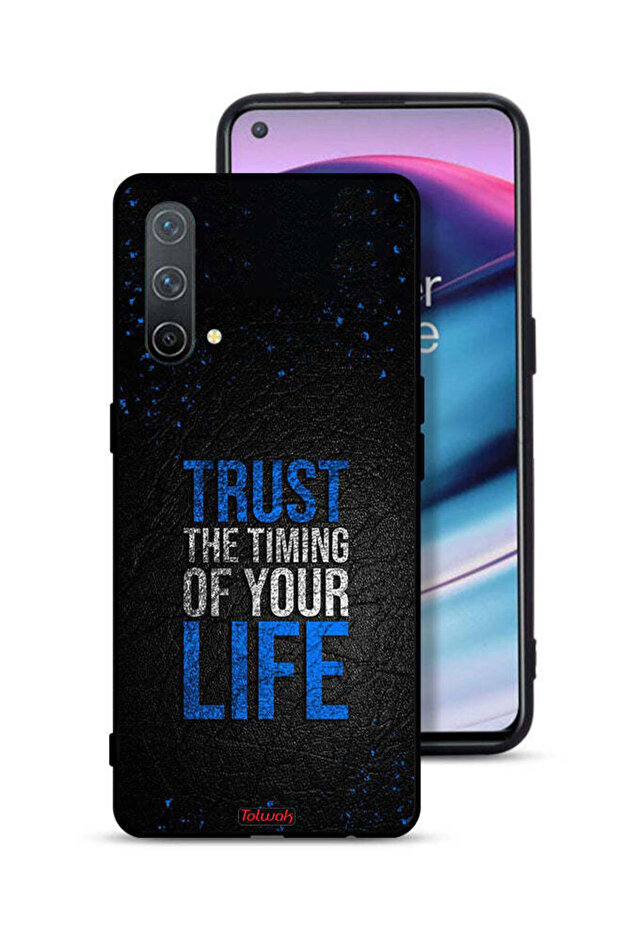 OnePlus Nord CE 5G Protective Case Cover Trust The Timing Of Your Life