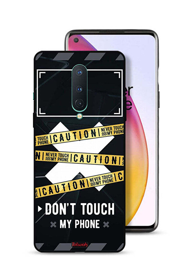 OnePlus 8 Protective Case Cover Caution Never Touch My Phone