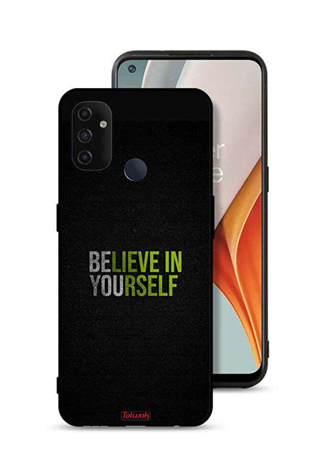 OnePlus Nord N100 Protective Case Cover Believe In Yourself