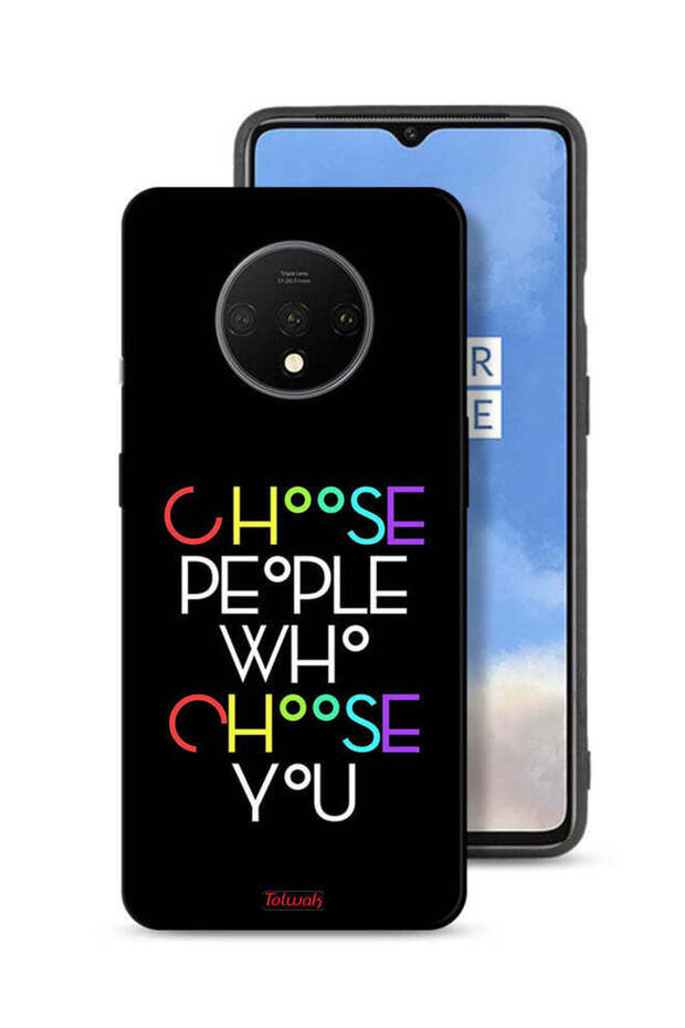 OnePlus 7T Protective Case Cover Choose People Who Choose You
