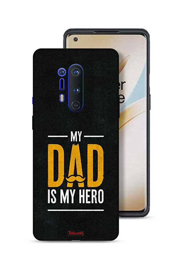 غطاء حماية لهاتف OnePlus 8 Pro "والدي هو بطلي"