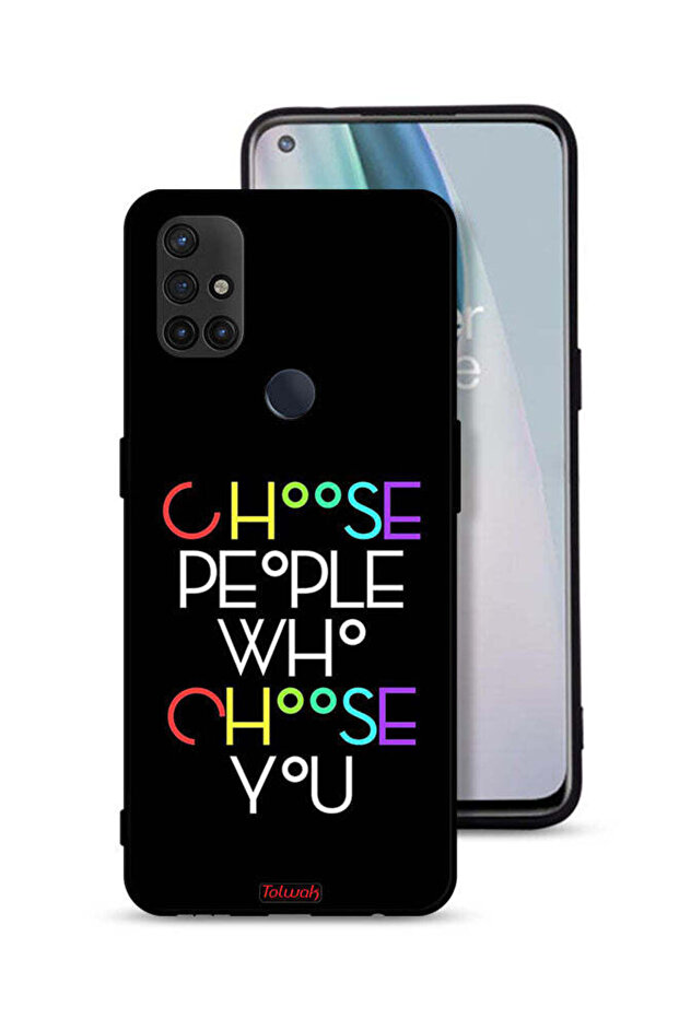 OnePlus Nord N10 5G Protective Case Cover Choose People Who Choose You