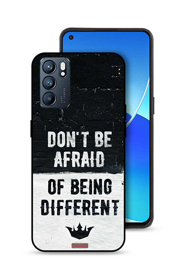 Oppo Reno6 5G Protective Case Cover Do Not Be Afraid Of Being Different