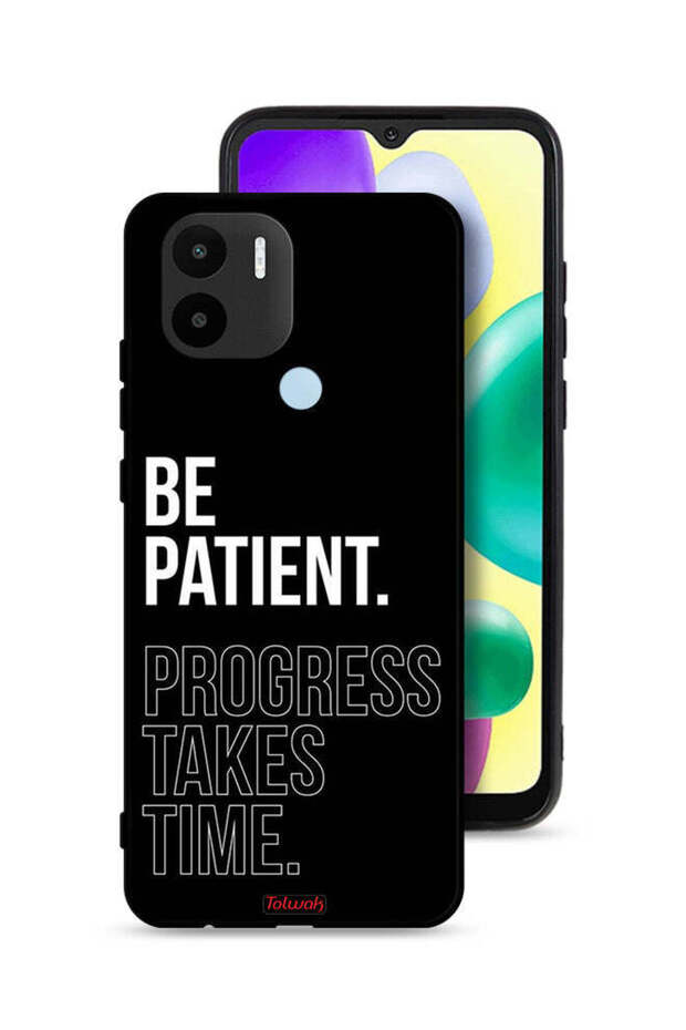 غطاء حماية لهاتف Xiaomi Redmi A1 Plus - كن صبورًا، فالتقدم يستغرق وقتًا