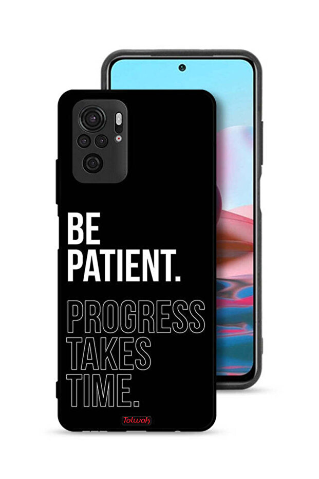 غطاء حماية لهاتف Xiaomi Redmi Note 10S كن صبورًا فالتقدم يستغرق وقتًا