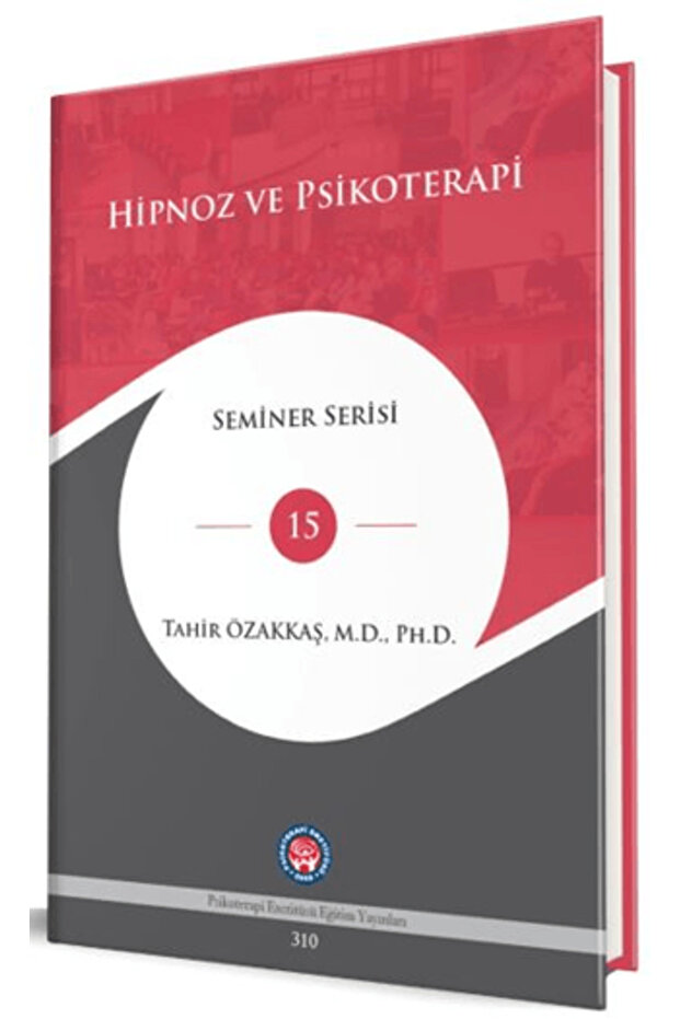 Hipnoz ve Psikoterapi (Ciltli)