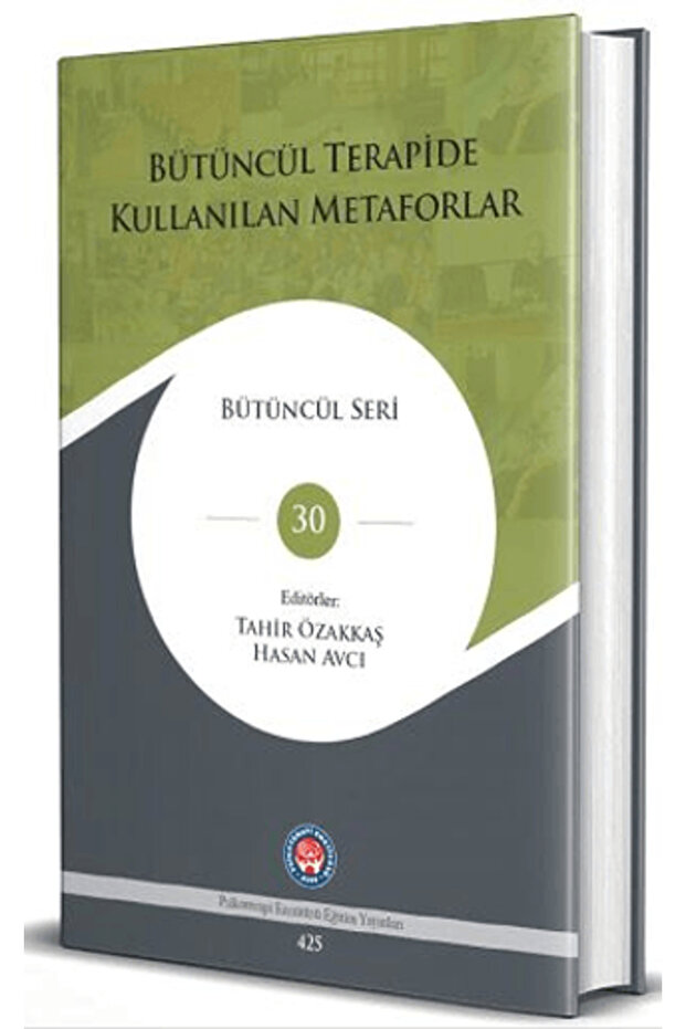 Bütüncül Terapide Kullanılan Metaforlar (Ciltli)