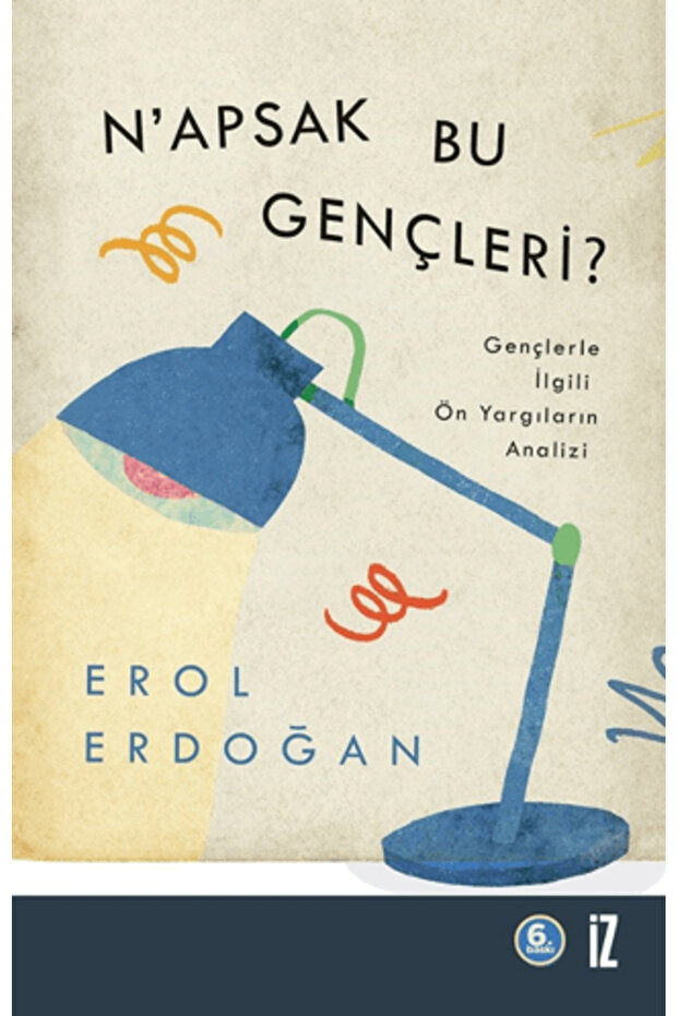 N’apsak Bu Gençleri?