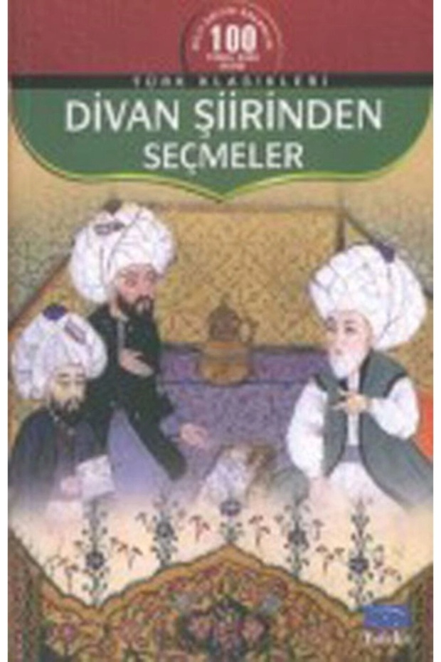 Divan Şiirinden Seçmeler